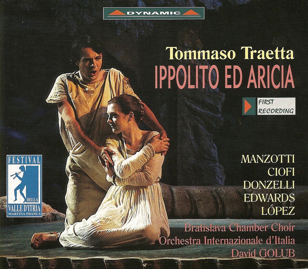 Обложка альбома «Traetta: Ippolito Ed Aricia» — Patrizia Ciofi, Sara Allegretta, Luca Grassi, Bratislava Chamber Choir, Simon Edwards, Elena Lopez, Stefania Donzelli, Madia Todisco, Saverio Fiore, David Golub, Angela Masi, Maria Miccoli, Monica Sesto, Angelo Manzotti, Rossana Potenza, Loredana Cinieri & Orchestra Internazionale d'Italia