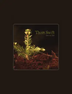Listen to Thom Swift, watch music videos, read bio, see tour dates & more!