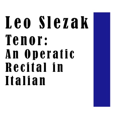 Tenor: An Operatic Recital in Italian