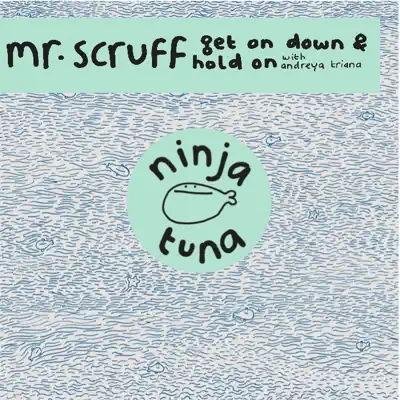 Get On Down / Hold On - EP - Single - Mr. Scruff Get On Down / Hold On - EP - Single - Mr. Scruff