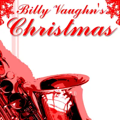 Billy Vaughn's Christmas - Billy Vaughn Billy Vaughn's Christmas - Billy Vaughn