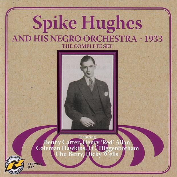 Обложка альбома «1933: The Complete Set» — Spike Hughes