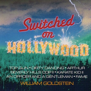 Switched On Hollywood (Out of Print,Digital Only)