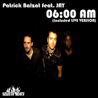 Six In the Morning (feat. JAY) - EP - Patrick Balzat