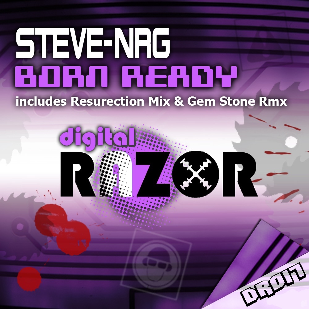 Обложка альбома «Born Ready - Single» — Steve-NRG
