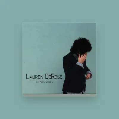 Listen to Lauren DeRose, watch music videos, read bio, see tour dates & more!