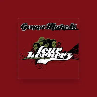 Listen to Four Kornerz, watch music videos, read bio, see tour dates & more!