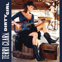 Dirty Girl - Single - Terri Clark