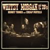 Cheating Again - Whitey Morgan and the 78's