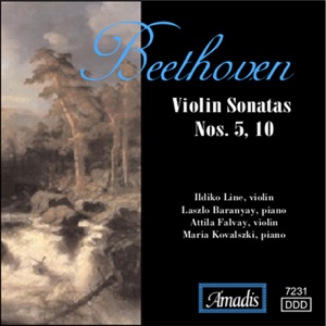 Beethoven: Violin Sonatas Nos. 5 & 10
