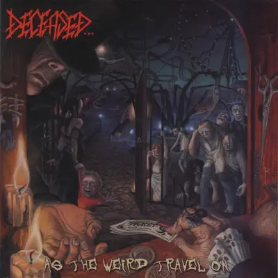 Listen to As the Weird Travel On by Deceased