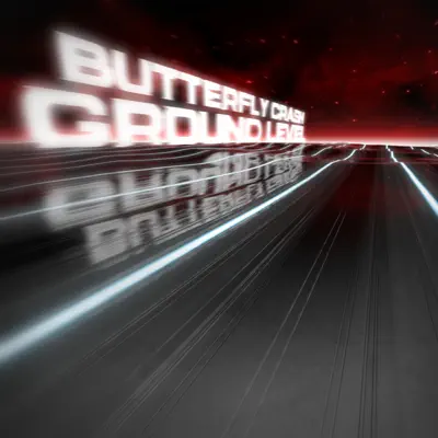 Écouter Ground Level (Original Mix) - Single par Butterfly Crash
