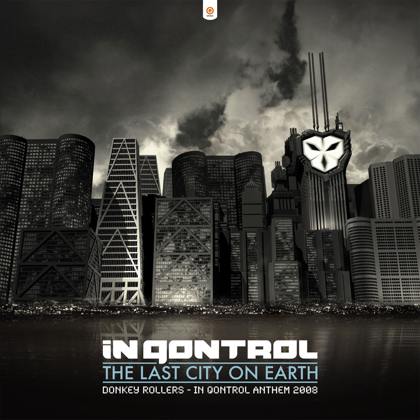 The Last City on Earth - EP (In Qontrol Anthem 2008)