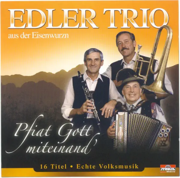 Spitzbuam Polka — Edler Trio aus der Eisenwurzn