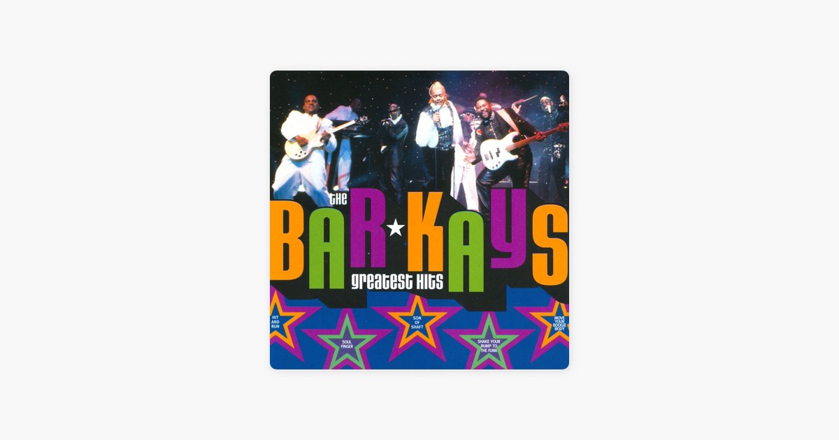 Greatest Hits - Album by The Bar-Kays - Apple Music