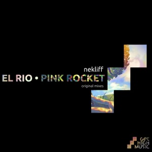 El Rio / Pink Rocket - Single