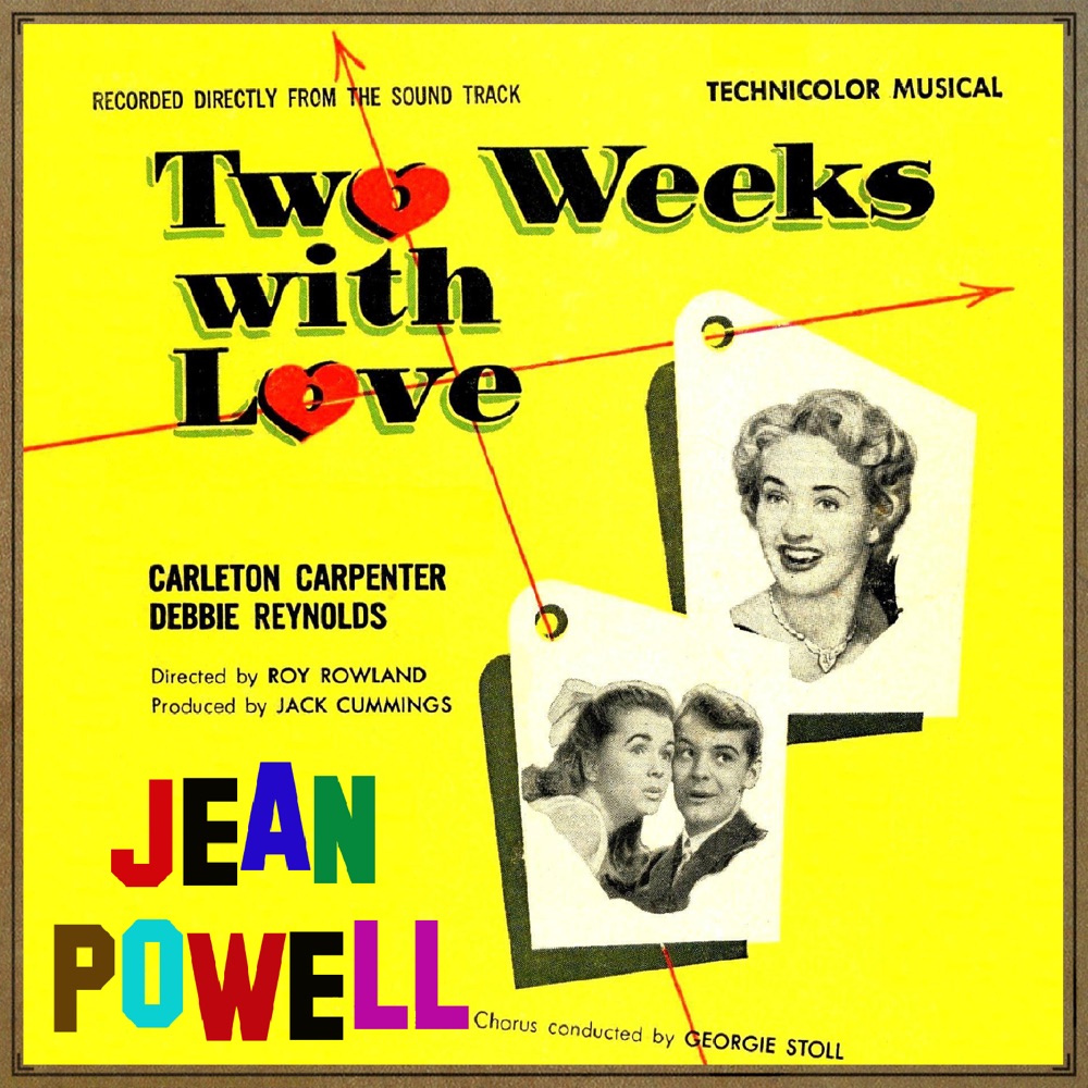 Обложка альбома «Two Weeks With Love - EP» — Jane Powell, Carleton Carpenter & Debbie Reynolds