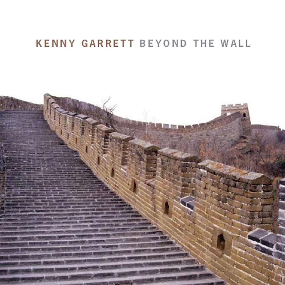 Обложка альбома «Beyond the Wall» — Kenny Garrett