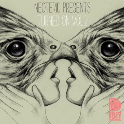 Turned On, Vol. 2 (Compiled By Neoteric)