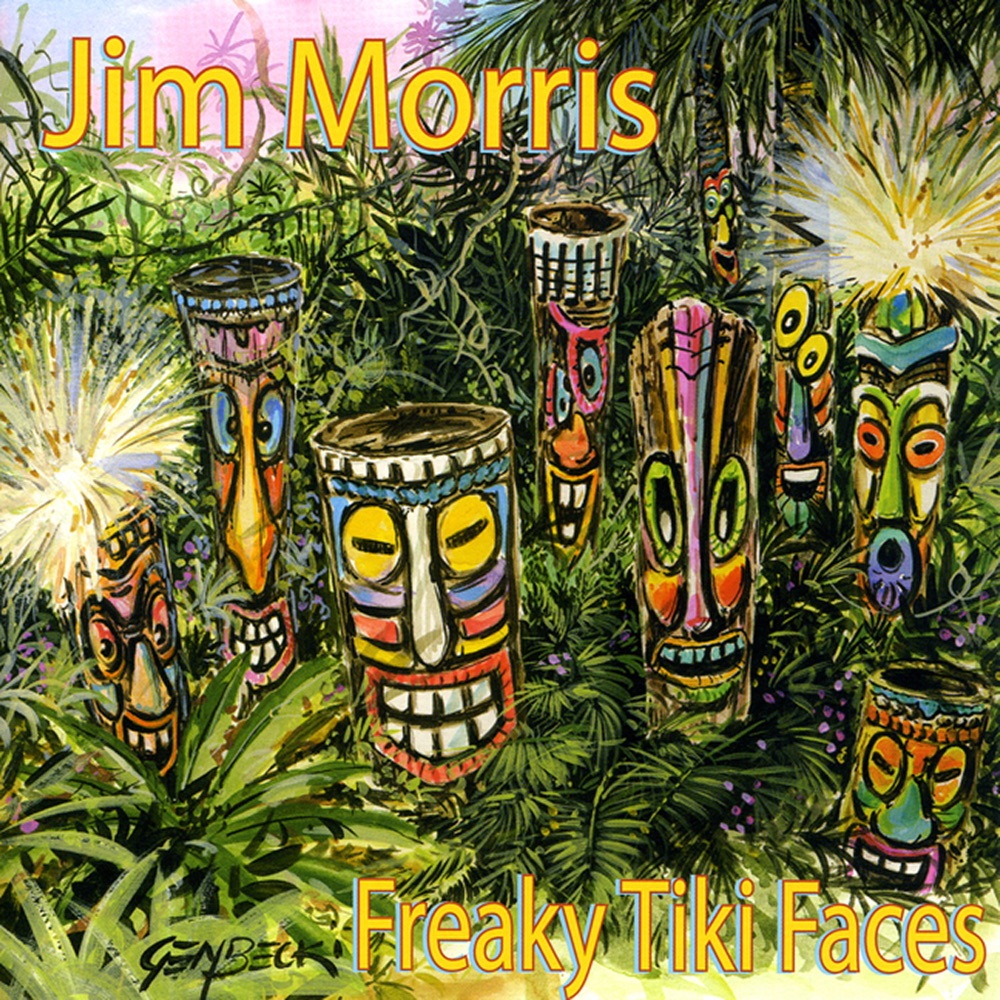 Обложка альбома «Freaky Tiki Faces» — Jim Morris