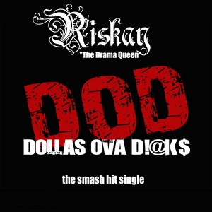 Dollas Ova Dicks - Single