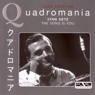 The Song Is You - Stan Getz