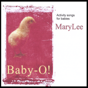 Baby-O! - Activity Songs for Babies - Marylee