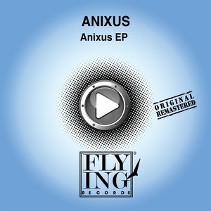 Anixus EP (Remixes)