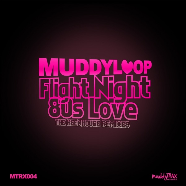 Flight Night / 80s Love (The Keenhouse Remixes)