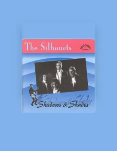 收听 The Silhouets、观看音乐视频、阅读小传、查看巡演日期等 ！