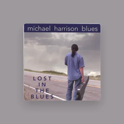 Listen to Michael Harrison, watch music videos, read bio, see tour dates & more!