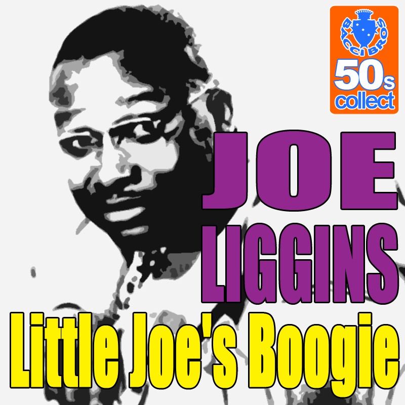 Обложка альбома «Little Joe's Boogie (Digitally Remastered) - Single» — Joe Liggins