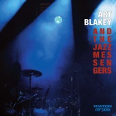 Art Blakey & The Jazz Messengers - Come Rain Or Come Shine