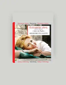 Elisabeth Vidal을(를) 듣고, 뮤직 비디오를 보고, 약력을 읽고, 투어 일정 등을 확인하세요!