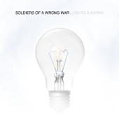 Lights & Karma - Soldiers of a Wrong War