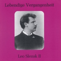 Lebendige Vergangenheit - Leo Slezak (Vol.2) - Leo Slezak