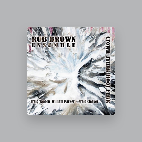 Rob Brown Ensemble's avatar