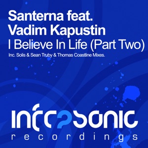 I Believe in Life (Part Two) [feat. Vadim Kapustin] - EP