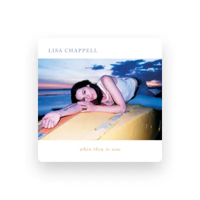 Listen to Lisa Chappell, watch music videos, read bio, see tour dates & more!