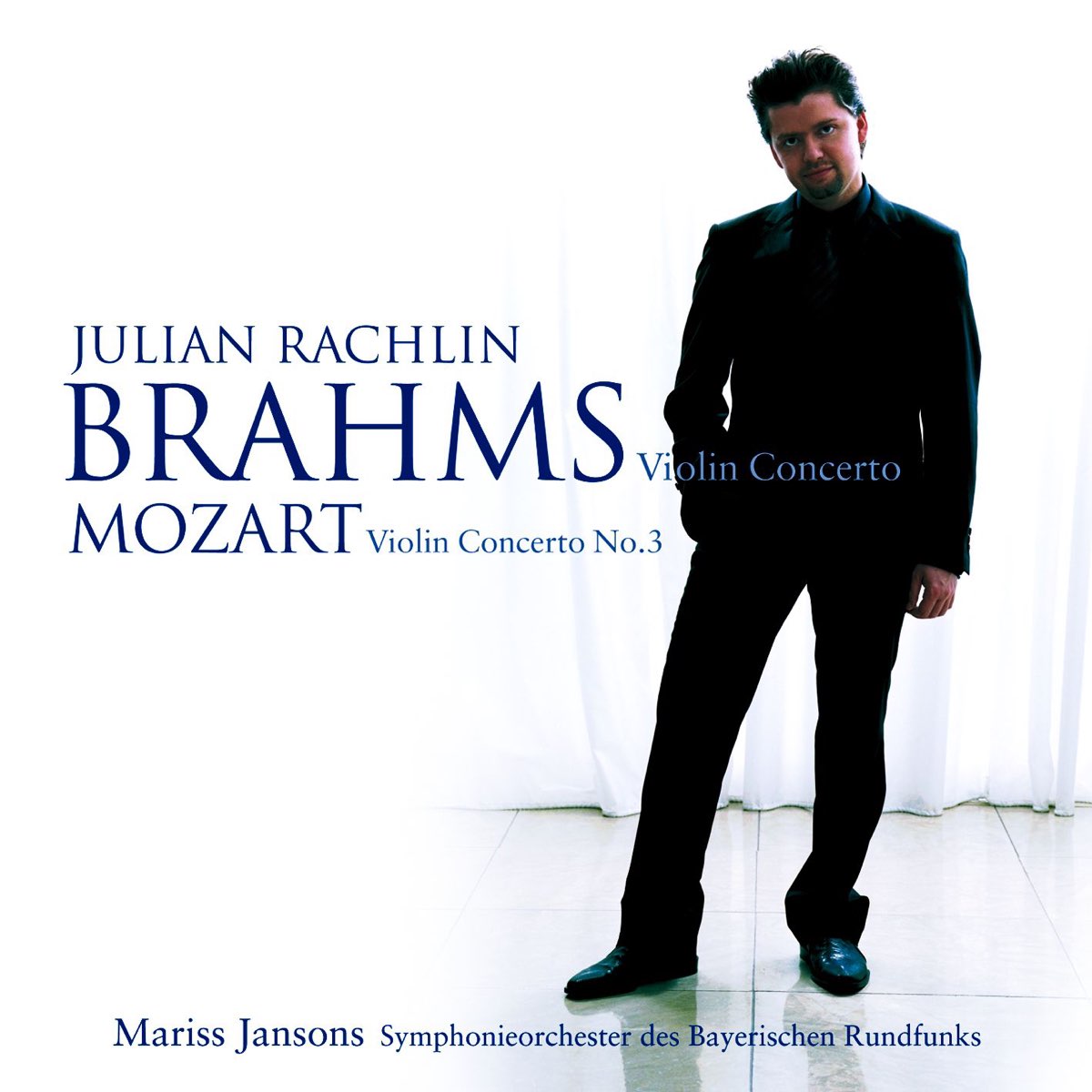 ‎Mozart : Violin Concerto No.3 & Brahms : Violin Concerto by Julian ...