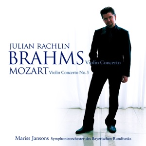 Mozart : Violin Concerto No.3 & Brahms : Violin Concerto