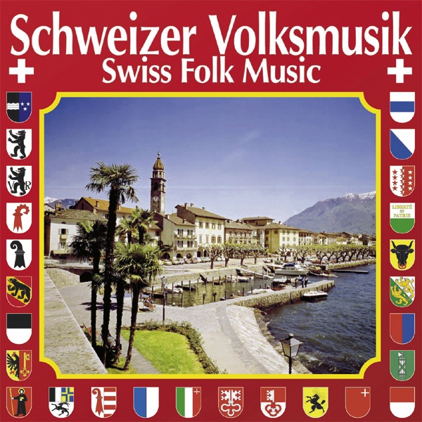 Swiss Folk Music (Schweizer Volksmusik)