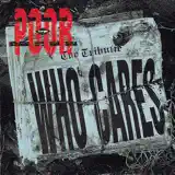 The Poor - Tell Someone Who Cares