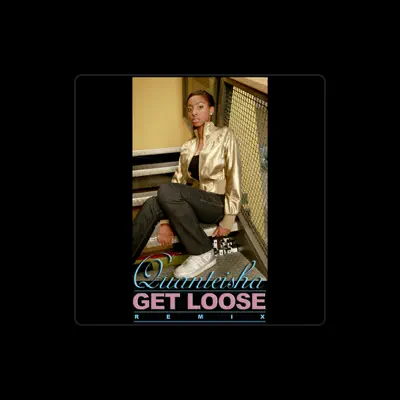 Listen to Quanteisha, watch music videos, read bio, see tour dates & more!