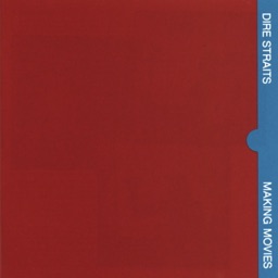Making Movies by Dire Straits