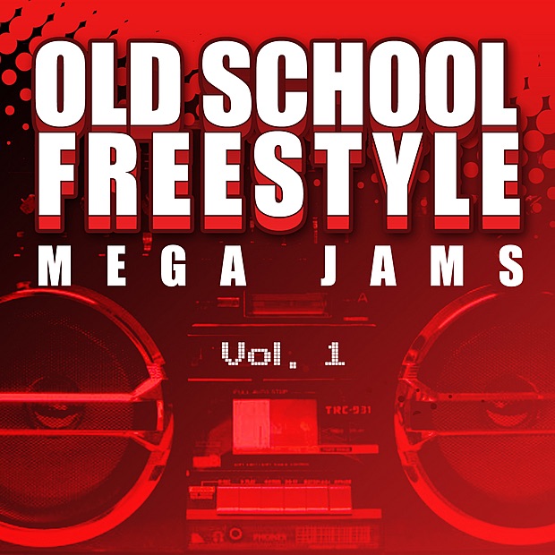 Old School Freestyle Mega Jams Vol. 1 (Digital Only)