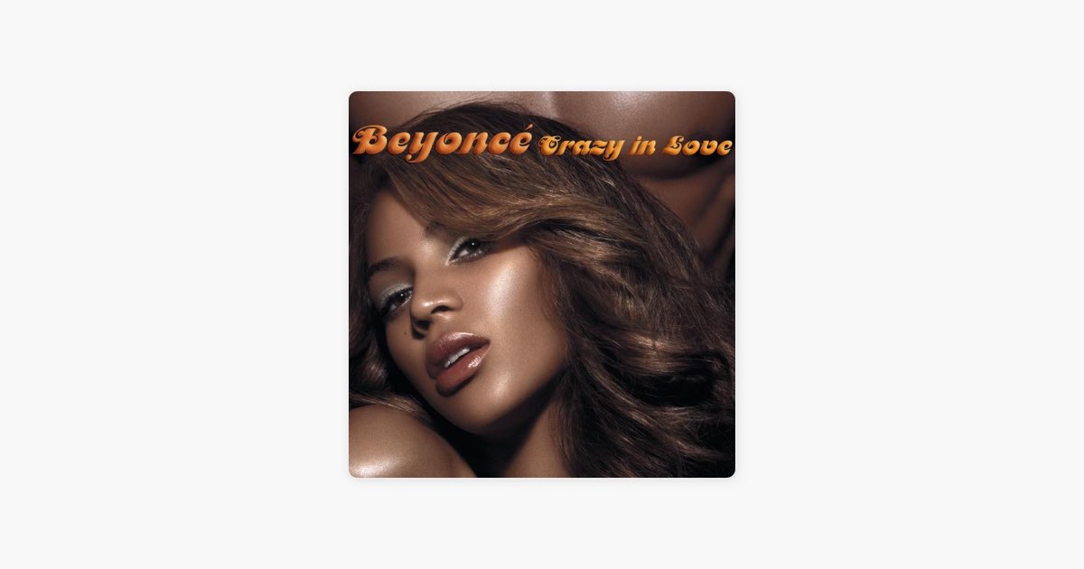 Crazy In Love - Single》- Beyoncé的专辑 - Apple Music