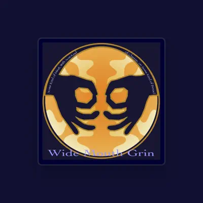 Listen to Wide Mouth Grin, watch music videos, read bio, see tour dates & more!