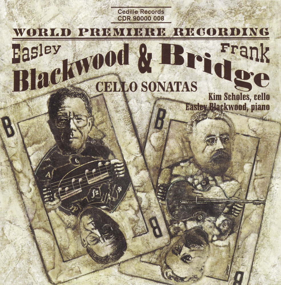 Обложка альбома «Bridge - Blackwood: Cello Sonatas» — Easley Blackwood & Kim Scholes