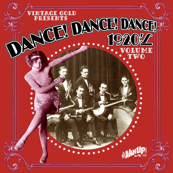 Dance! Dance! Dance! 1920s, Vol. 2: Victor Recording Artists